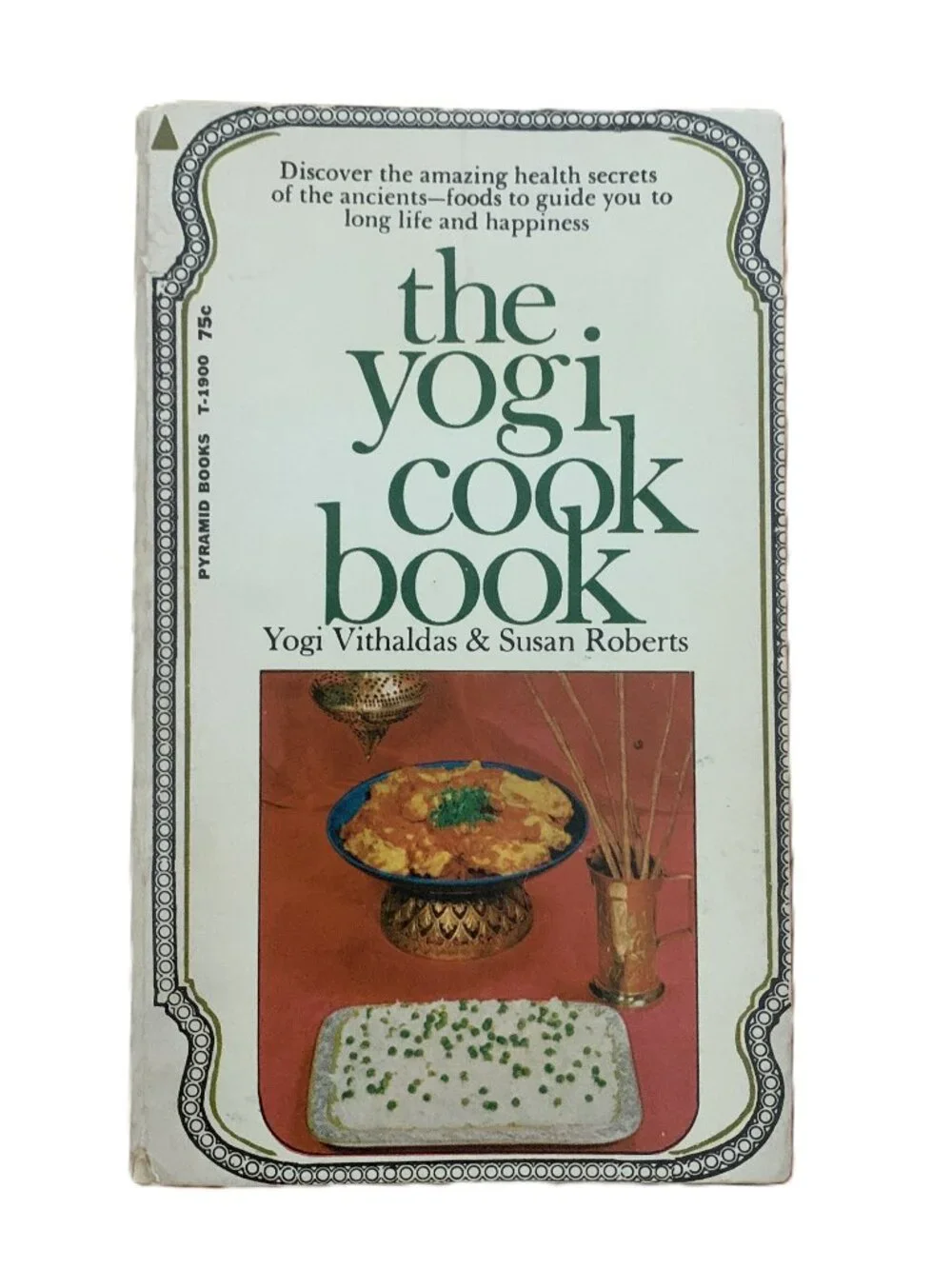 The Yogi Cook Book Vintage 1971 PB Vegetarian Indian Recipes Yoga Wellness Cookb